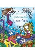 Les sirènes - la peinture magique