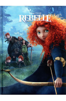 Rebelle - disney cinema - l-histoire du film - disney princesses pixar - .