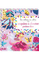 Sequins a clouter fees - boite avec accessoires