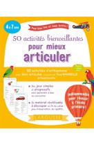 50 activités bienveillantes pour mieux articuler