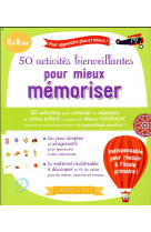 50 activités bienveillantes pour mieux mémoriser