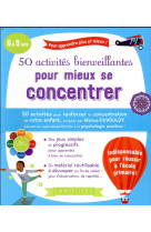 50 activités bienveillantes pour mieux se concentrer