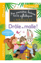 Premieres lectures larousse 100 % syllabiques - drole de malle !