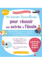 50 activités bienveillantes pour réussir son entrée à l'école