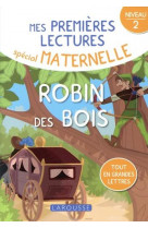 Mes premieres lectures special maternelle, robin des bois