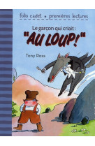 Le garçon qui criait : "au loup !"