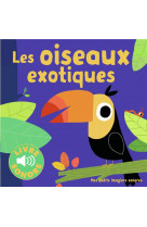 Les oiseaux exotiques