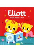 Eliott a une petite soeur