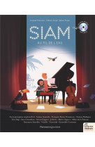 Siam, au fil de l-eau - un conte musical