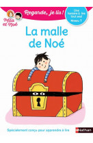 La malle de noe - niveau 1 - regarde je lis ! une histoire a lire tout seul - vol02