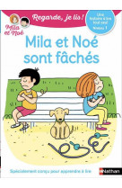 Une histoire à lire tout seul : mila et noé sont fâchés - niveau 1