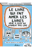 Le livre qui fait aimer les livres