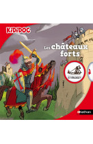 Les châteaux forts