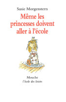 Meme les princesses doivent aller a l-ecole