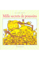 Mille secrets de poussins