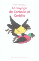 Le voyage de corbelle et corbillo