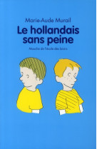 Le hollandais sans peine