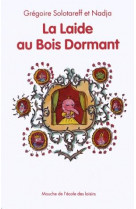 Laide au bois dormant nouvelle edit