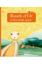 Boucle d-or et les trois ours