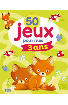 50 jeux pour mes 3 ans