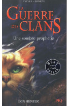 La guerre des clans - cycle i - tome 6 une sombre prophetie -poche- - vol06