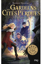 Gardiens des cités perdues - tome 5 projet polaris