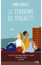 Le syndrome du spaghetti