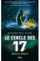 Le cercle des 17 - tome 3 bataille navale