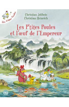 Les p'tites poules - tome 17 les p'tites poules et l'oeuf de l'empereur