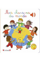 Mes chansons du monde - livre sonore avec 6 puces - des 1 an