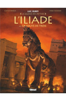 L'iliade - tome 03