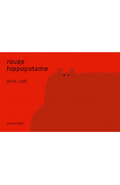 Rouge hippopotame