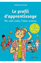 Le profil d-apprentissage - un outil contre l-echec scolaire