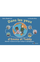 Dans les yeux d-emma et teddy - aborder l-autisme de facon ludique et pedagogique