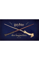 Harry potter : le traite des baguettes