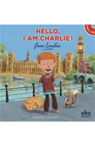 Hello, i am charlie from london - livre + audio