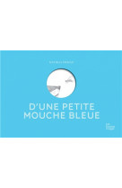 D-une petite mouche bleue