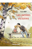 Les petites victoires