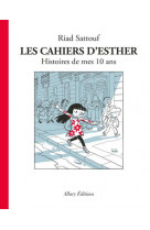 Les cahiers d'esther - tome 1 histoires de mes 10 ans