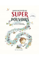 Cahier d'activités des superpouvoirs