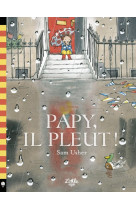 Papy, il pleut !