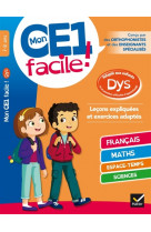 Mon ce1 facile ! adapte aux enfants dys et en difficultes d-apprentissage