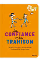 La confiance et la trahison