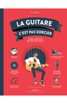 La guitare c-est pas sorcier