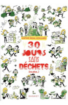 Les defis - t04 - 30 jours sans dechets (ou plus...)