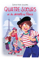 Quatre soeurs et les secrets de paris