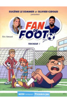 Fan de foot - tome 03 tricheur !