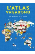 L-atlas vagabond, un monde d-aventures