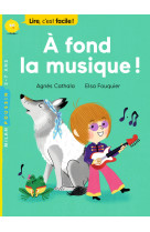 A fond la musique !