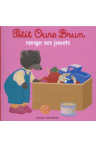 Petit ours brun range ses jouets